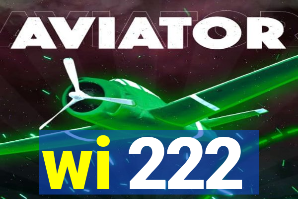wi 222